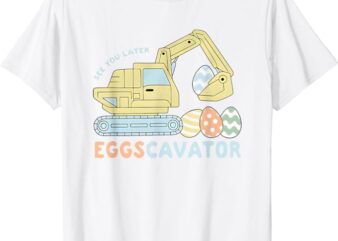see you later eggscavator T-Shirt