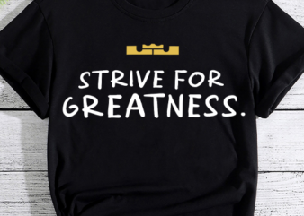 strive for_ t shirt template vector