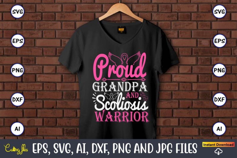 Proud Grandpa And Scoliosis Warrior,World Cancer Day, Cancer svg, cancer usa flag, cancer fight svg, leopard football cancer svg, wear pink