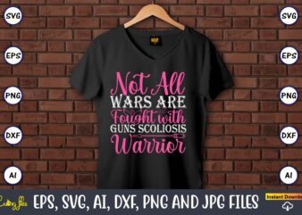 Not All Wars Are Fought With Guns Scoliosis Warrior,World Cancer Day, Cancer svg, cancer usa flag, cancer fight svg, leopard football cancer