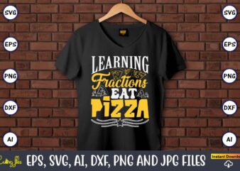 Learning Fractions Eat Pizza, Pizza SVG Bundle, Pizza Lover Quotes,Pizza Svg, Pizza svg bundle, Pizza cut file, Pizza Svg Cut File,Pizza Mon t shirt vector graphic