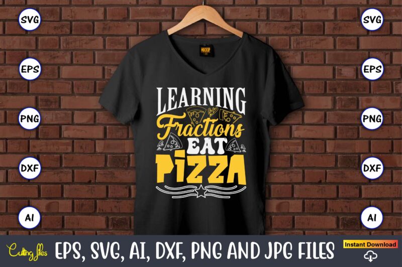 Learning Fractions Eat Pizza, Pizza SVG Bundle, Pizza Lover Quotes,Pizza Svg, Pizza svg bundle, Pizza cut file, Pizza Svg Cut File,Pizza Mon