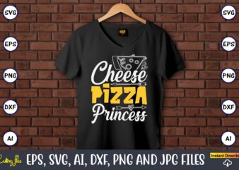 Cheese Pizza Princess, Pizza SVG Bundle, Pizza Lover Quotes,Pizza Svg, Pizza svg bundle, Pizza cut file, Pizza Svg Cut File,Pizza Monogram,P t shirt vector file