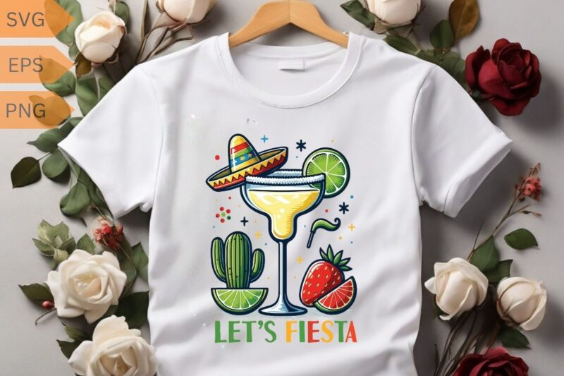 Let’s Fiesta funny Cinco De Mayo Fiesta T-shirt design vector, Fiesta Party, Mexican Shirts, Cinco De Mayo Party, Cinco De Mayo Shirt, Lets