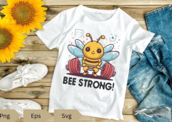 Bee strong funny bee weightlifting motivational quotes T-shirt design vector, Honeycomb, Beekeeping, inspirational quotes