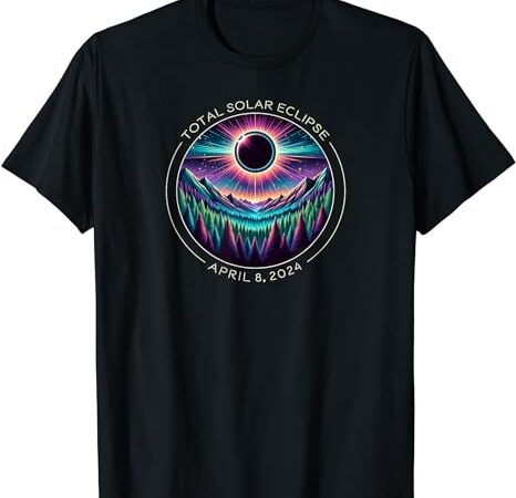 2024 total solar eclipse – colorful totality landscape t-shirt 2024 total solar eclipse – colorful totality landscape t-shirt