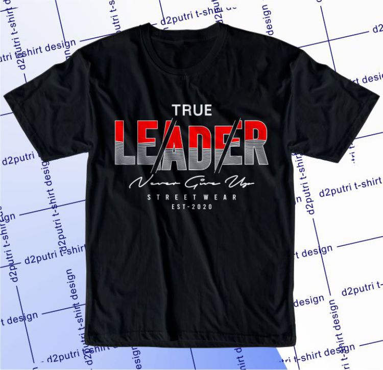 True Leader Svg, Slogan Quotes T shirt Design Graphic Vector, Inspirational and Motivational SVG, PNG, EPS, Ai,