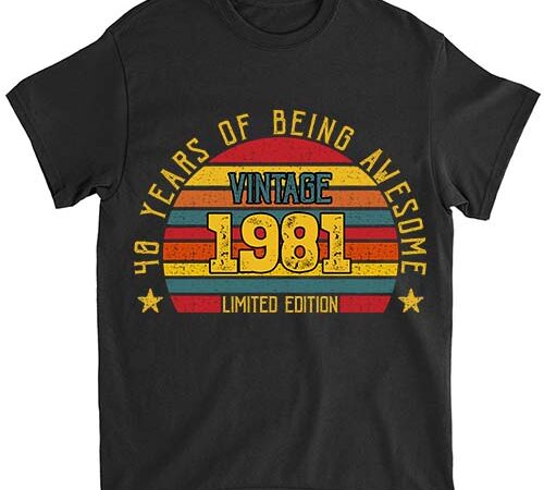 43 year old gifts vintage 1981 limited edition 40th birthday t-shirt ltsp