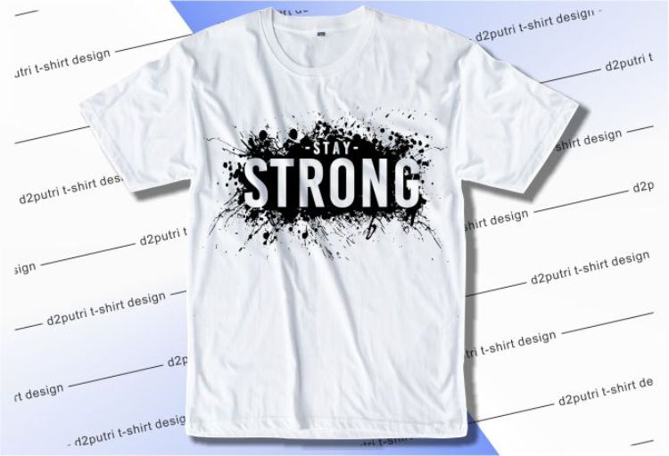 Stay Strong Svg, Slogan Quotes T shirt Design Graphic Vector, Inspirational and Motivational SVG, PNG, EPS, Ai,