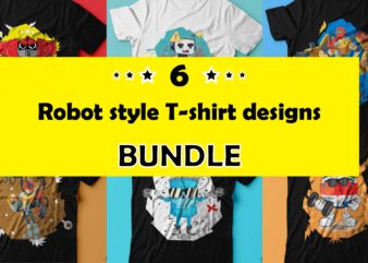 6 unique robot t-shirt design.