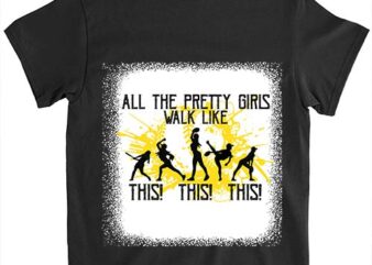 All The Pretty Girls Walk Like This Baseball Girl Shirt LTSP