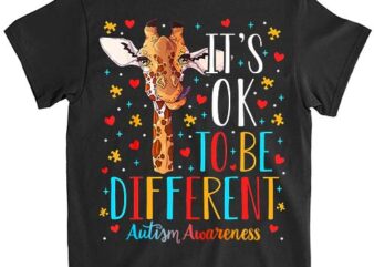 Autism Awareness Giraffe It_s Ok to Be Different Autistic T-Shirt lts png file