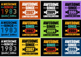 Awesome Since Birthday T-Shirt Design Bundle