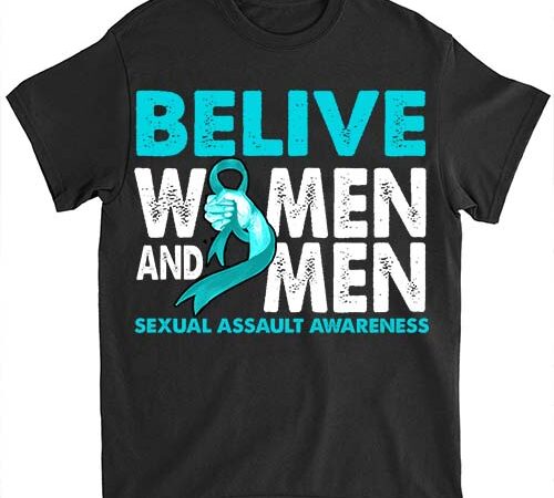 Belive women & men sexual assault awareness ribbon t-shirt ltsp