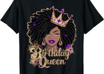 Birthday Queen African Melanin American Afro T-Shirt