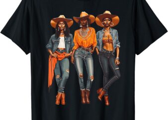 Black Cowgirl Western Rodeo Melanin Black History Texas T-Shirt