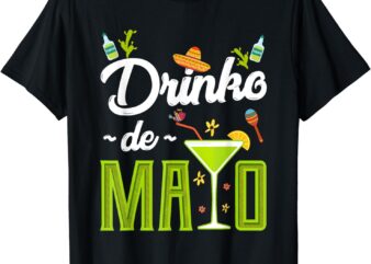 Cinco De Mayo Shirt Drinko De Mayo Fiesta Mexican Party T-Shirt