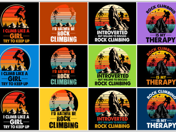 Climbing,climbing tshirt,climbing tshirt design,climbing tshirt design bundle,climbing t-shirt,climbing t-shirt design
