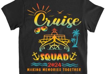 Cruise Squad 2024 Family Vacation Matching Group Summer T-Shirt LTSP