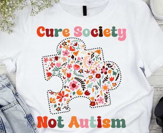 Cure society not autism shirt pn ltsp t shirt vector file