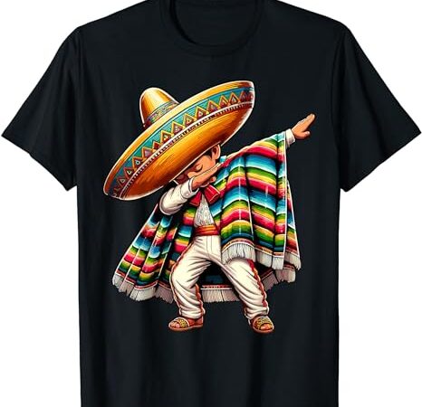 Dabbing boys mexican poncho cinco de mayo t-shirt