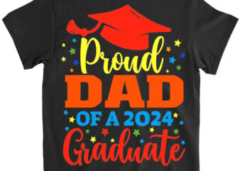 Dad Senior 2024 Proud Dad Of A Class Of 2024 Graduate T-Shir lts png file t shirt vector illustration