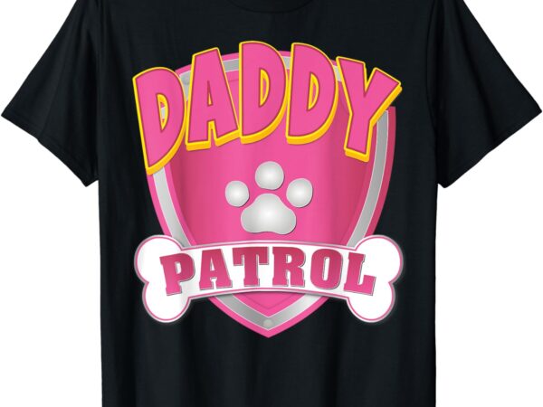 Daddy of the birthday girl dog paw dad matching t-shirt