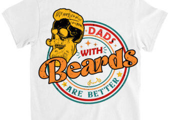 Dads with beards are better Father_s Day Vintage Shirt ltsp png file
