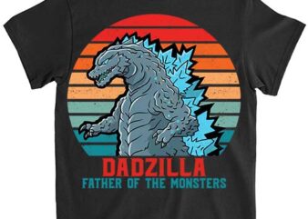 Dadzilla Father of the monsters1 LTSP t shirt vector illustration