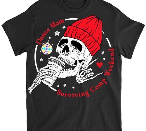 Dance mom weekends coffee dance comps tie dye women girls t-shirt ltsp Dance mom weekends coffee dance comps tie dye women girls t-shirt ltsp