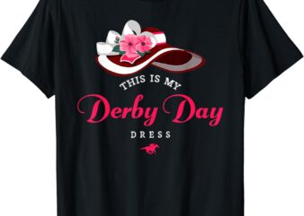 Derby Day 2024 Derby Horse This Is My Derby Day Dress T-Shirt