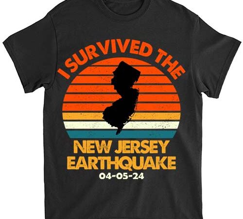 Did you feel that new jersey earthquake april 5 2024 t-shirt ltsp