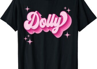 Dolly First Name Girl Vintage Style 70s Personalized Retro T-Shirt