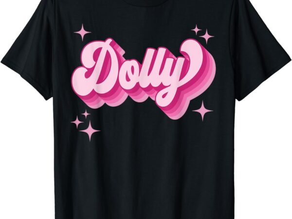 Dolly first name girl vintage style 70s personalized retro t-shirt