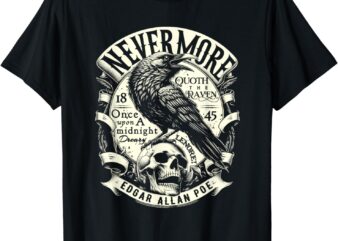 Edgar Allan Poe Nevermore Quoth The Raven T-Shirt