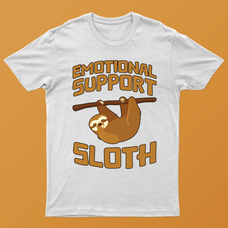 Emotional Support Sloth | Sloth T-Shirt Design For Sale!!