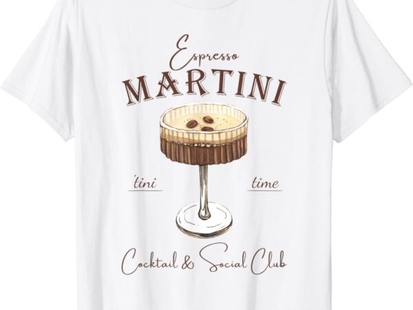 Espresso martini social club drinking vintage t-shirt