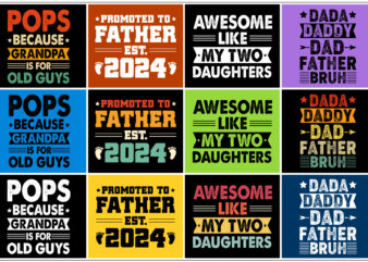 Fathers Day,Fathers Day TShirt,Fathers Day TShirt Design,Fathers Day TShirt Design Bundle,Fathers Day T-Shirt,Fathers Day T-Shirt Design