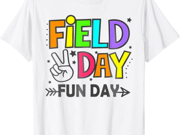 Field day fun day funny for teacher kids field day 2024 t-shirt