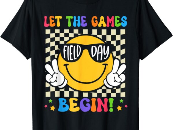 Field day shirts let the games begin kids boys girls teacher t-shirt