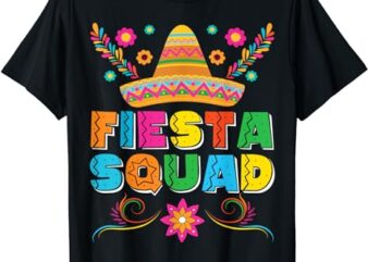 Fiesta Squad Cinco De Mayo Family Matching Mexican Sombrero T-Shirt