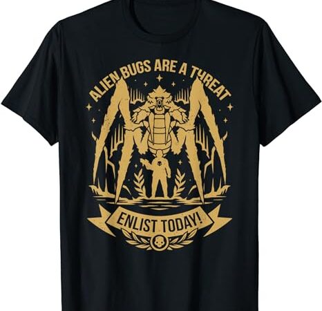 Funny alien bugs are enlist today shirt men women t shirt graphic design