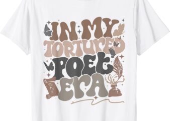 Funny In My Poets Era T-Shirt