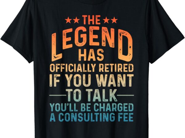 Funny retired art for men women retiree retired retirement t-shirt