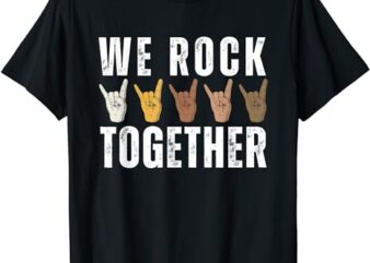 Funny We Rock Together Hands Rock Lovers T-Shirt