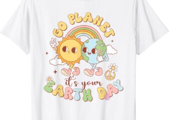 Go Planet Its Your Earth Day 2024 Teacher Kids Cute Earth T-Shirt