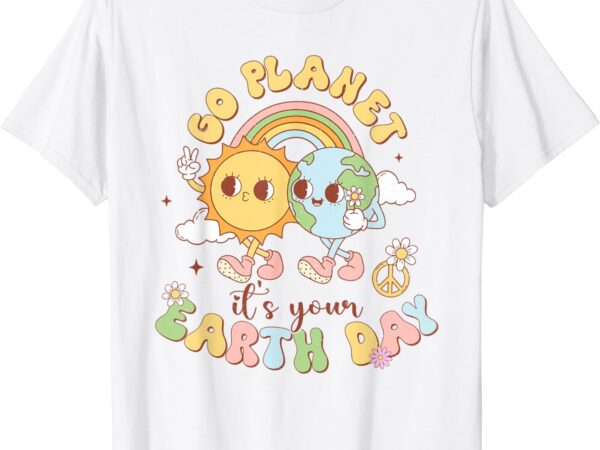 Go planet its your earth day 2024 teacher kids cute earth t-shirt