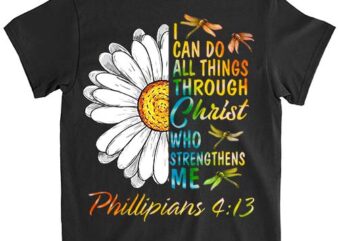I Can Do All Things Through Christ Religious, Butterfly Art T-Shirt LTSP