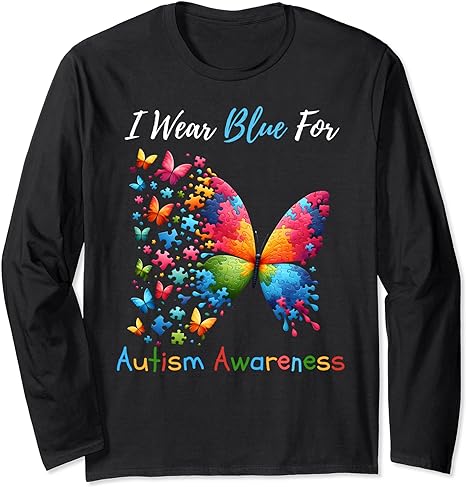 I Wear Blue For Autism Awareness Month Butterfly Women Kids Long Sleeve T-Shirt