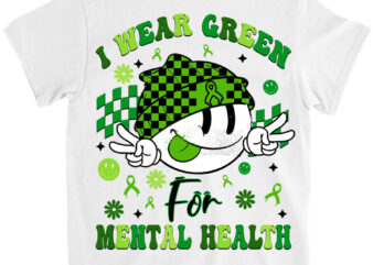 I Wear Green For Mental Health Awareness Groovy Smile Face T-Shirt ltsp png file